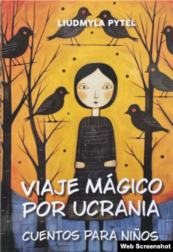 Portada de "Viaje mágico por Ucrania. Cuentos para niños", una compilación de Liudmyla Pytel.