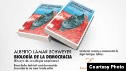 “Biología de la democracia“ de Alberto Lamar Schweywer. 