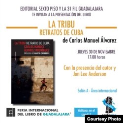 La tribu Retrato de Cuba fue presentada el 30 de noviembre en la Feria del Libro de Guadalajara