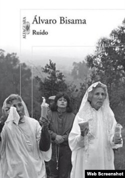 "Ruido", novela de Alvaro Bisama.